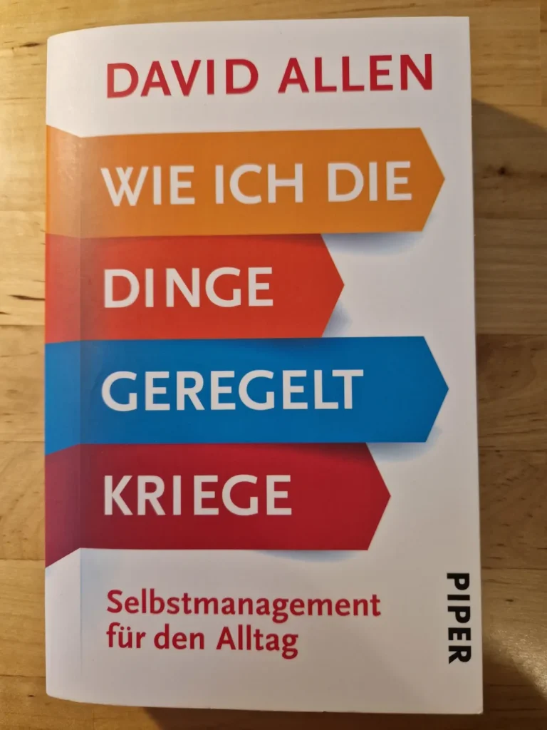 David Allen - Wie ich die Dinge geregelt kriege